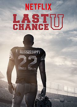 Last Chance U - Rotten Tomatoes